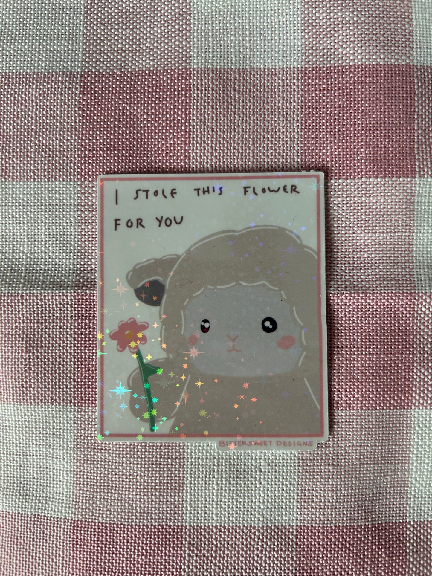 I Stole This Flower For You Sticker